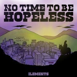 Cover of No time to be hopeless