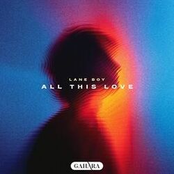 All This Love