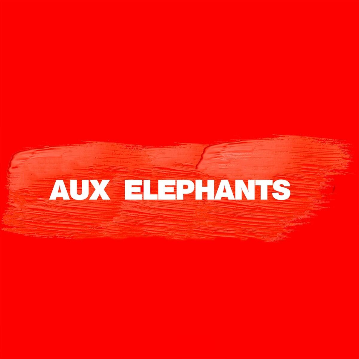 Album cover of Aux Elephants