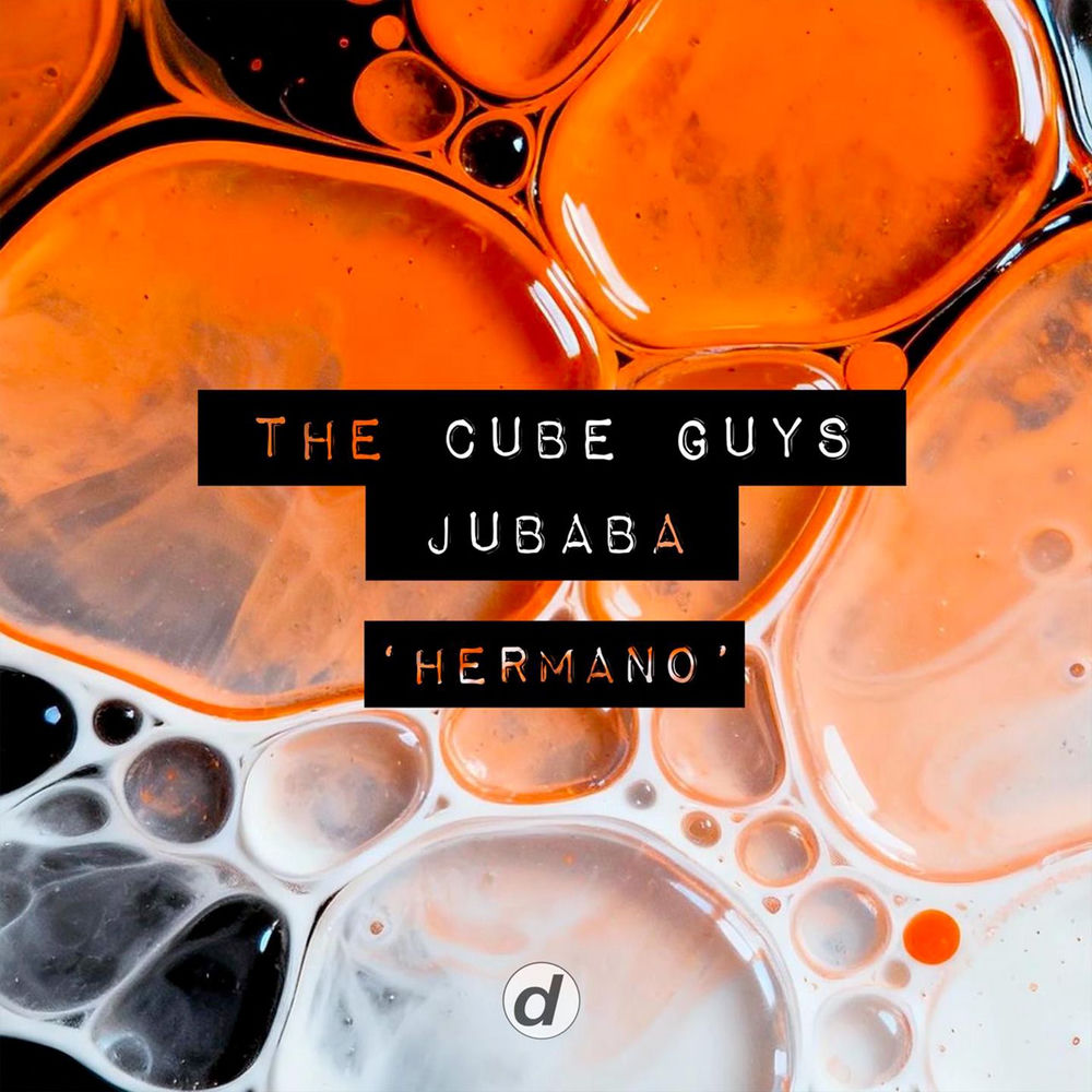 Hermano by The Cube Guys & Jubaba