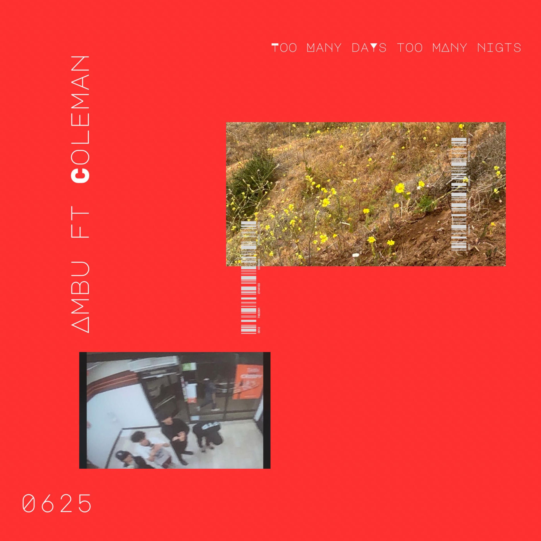 Album cover of 0625 too many days too many nights (feat. Coleman)
