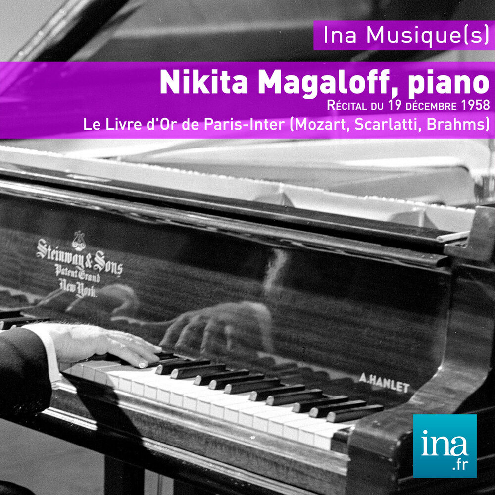 Picture of Nikita Magaloff, piano ,Le Livre d'Or de Paris-Inter (Mozart, Scarlatti, Brahms)