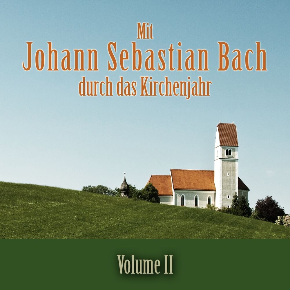 Picture of Mit Johann Sebastian Bach durch das Kirchenjahr, Vol. 2