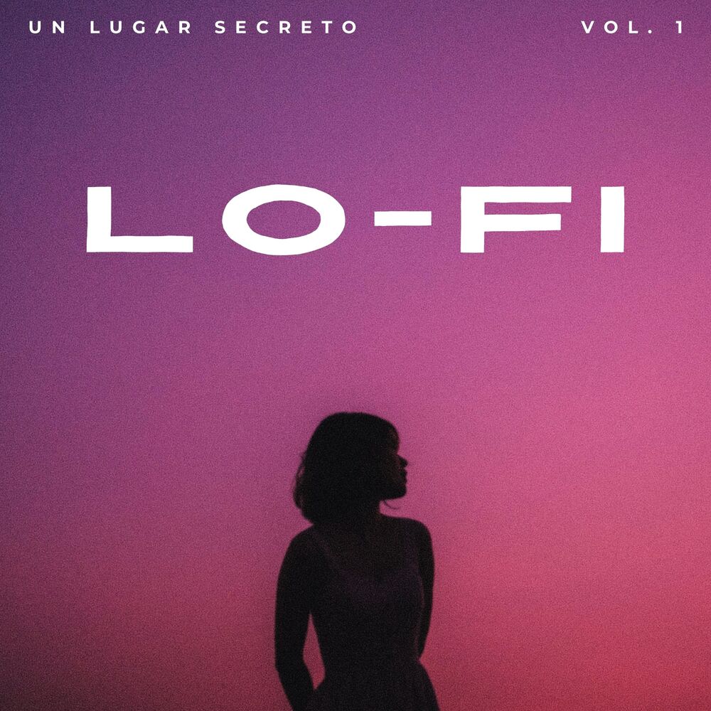 Picture of Lofi: Un Lugar Secreto Vol. 1