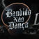 Bandido Não Dança