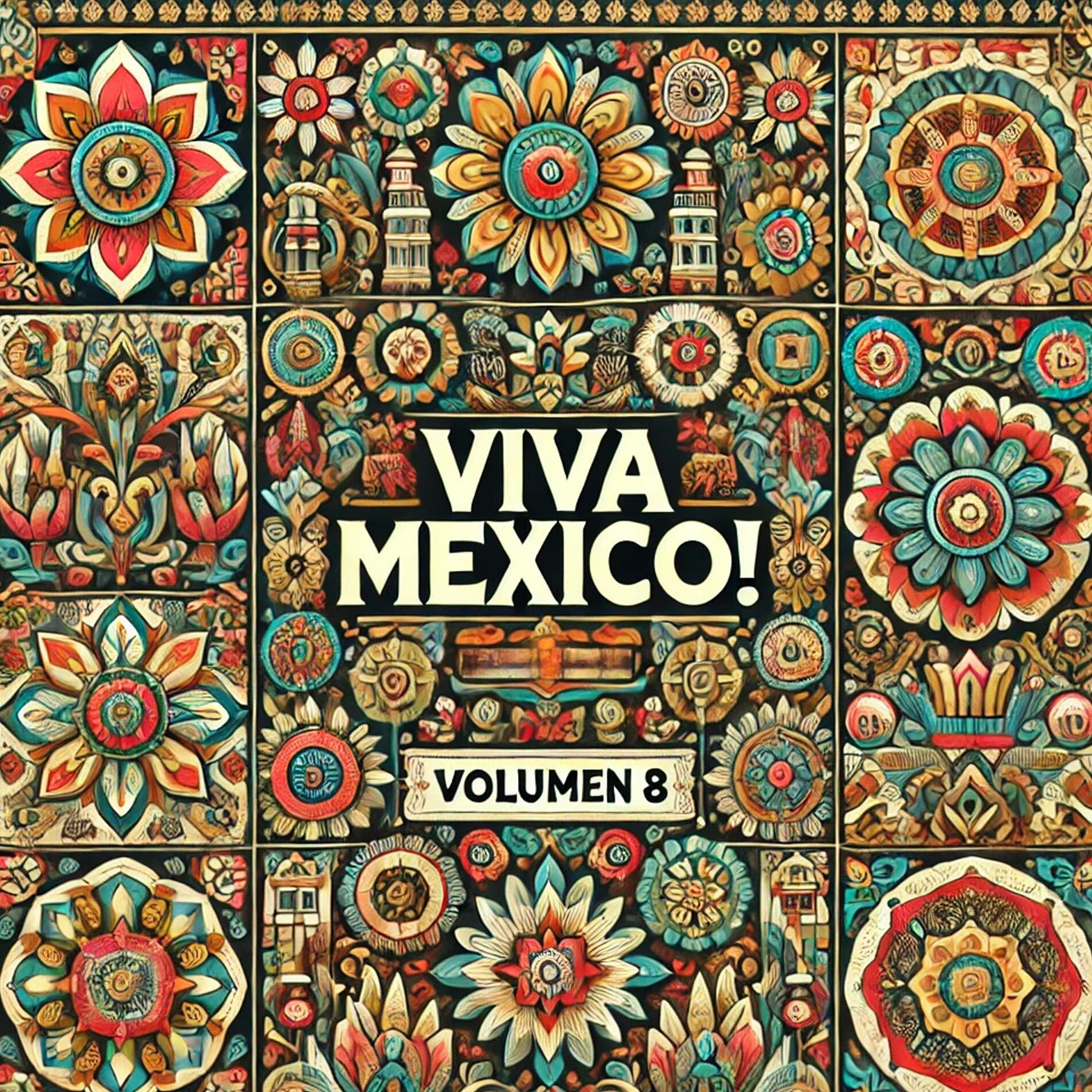 Album cover of ¡Viva México!, Vol. 8