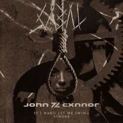 Cover of If I Hang, Let Me Swing (John Cxnnor Rework)