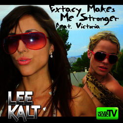 Cover of Extacy Makes Me Stronger