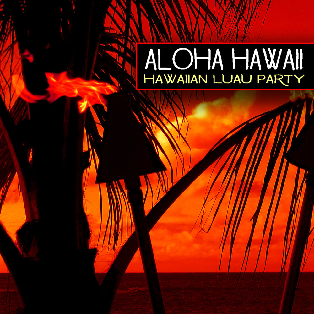 Picture of Aloha Hawaii: Hawaiian Luau Party