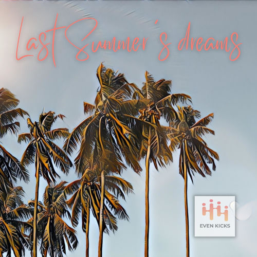 Last Summer's Dreams