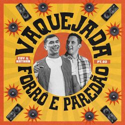 Cover of Vaquejada, Forró e Paredão Pt. 2