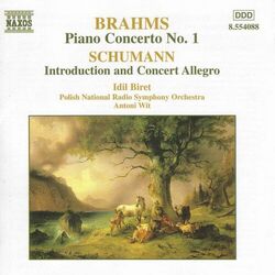 Cover of Brahms: Piano Concerto No. 1 - R. Schumann: Introduction and Concerto Allegro