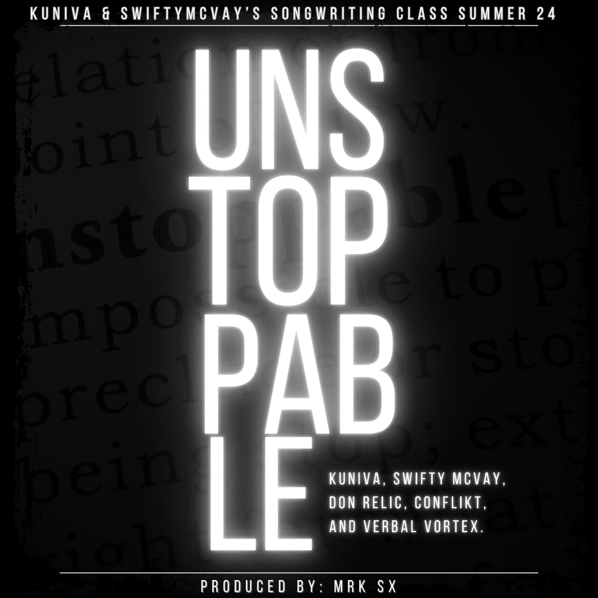 Album cover of Unstoppable (feat. Don Relic, Conflikt & Verbal Vortex)