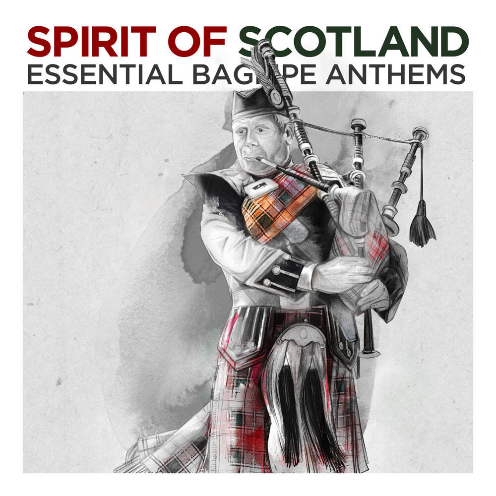 Picture of Spirit of Scotland - Essential Bagpipe Anthems