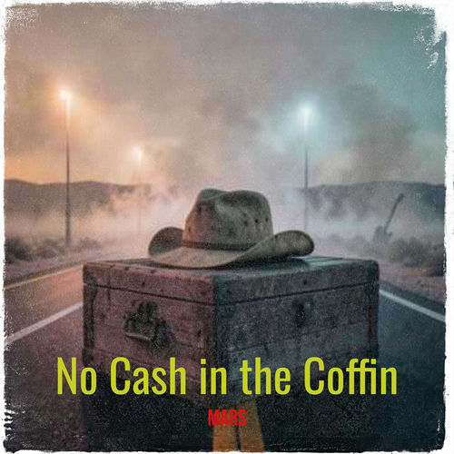 No Cash in the Coffin