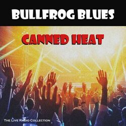 Cover of Bullfrog Blues (Live)