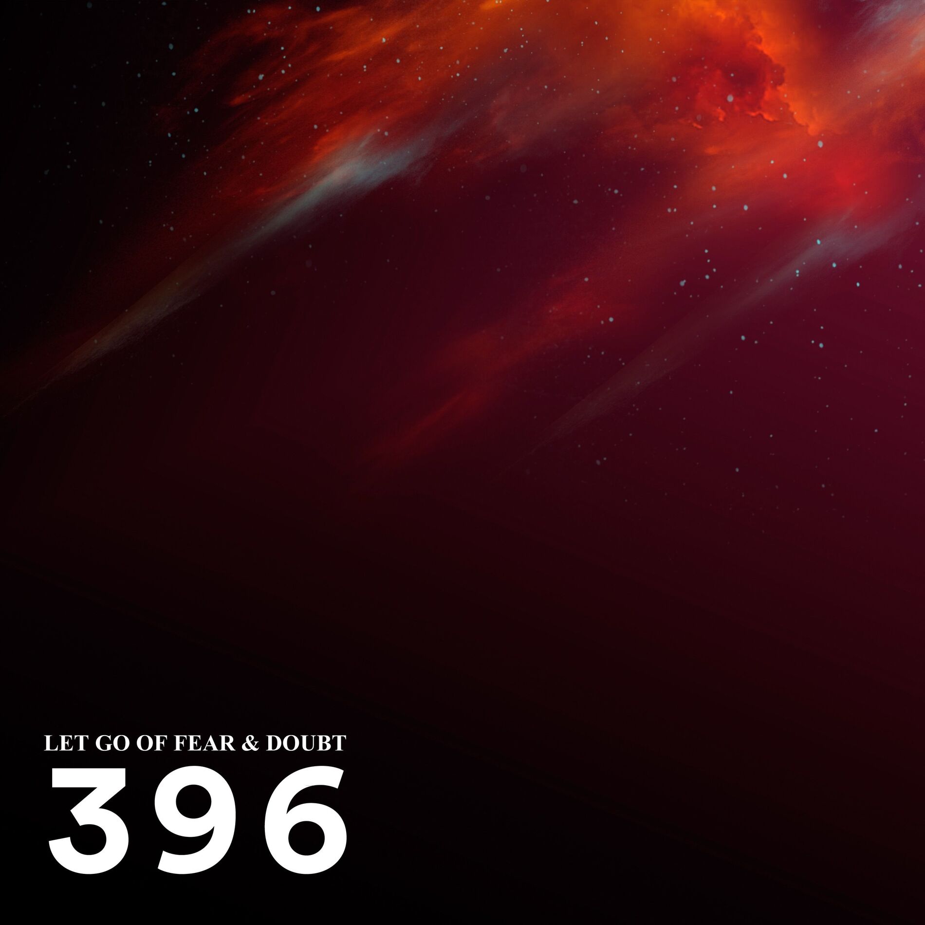 Album cover of 396 Hz: Let Go of Fear & Doubt