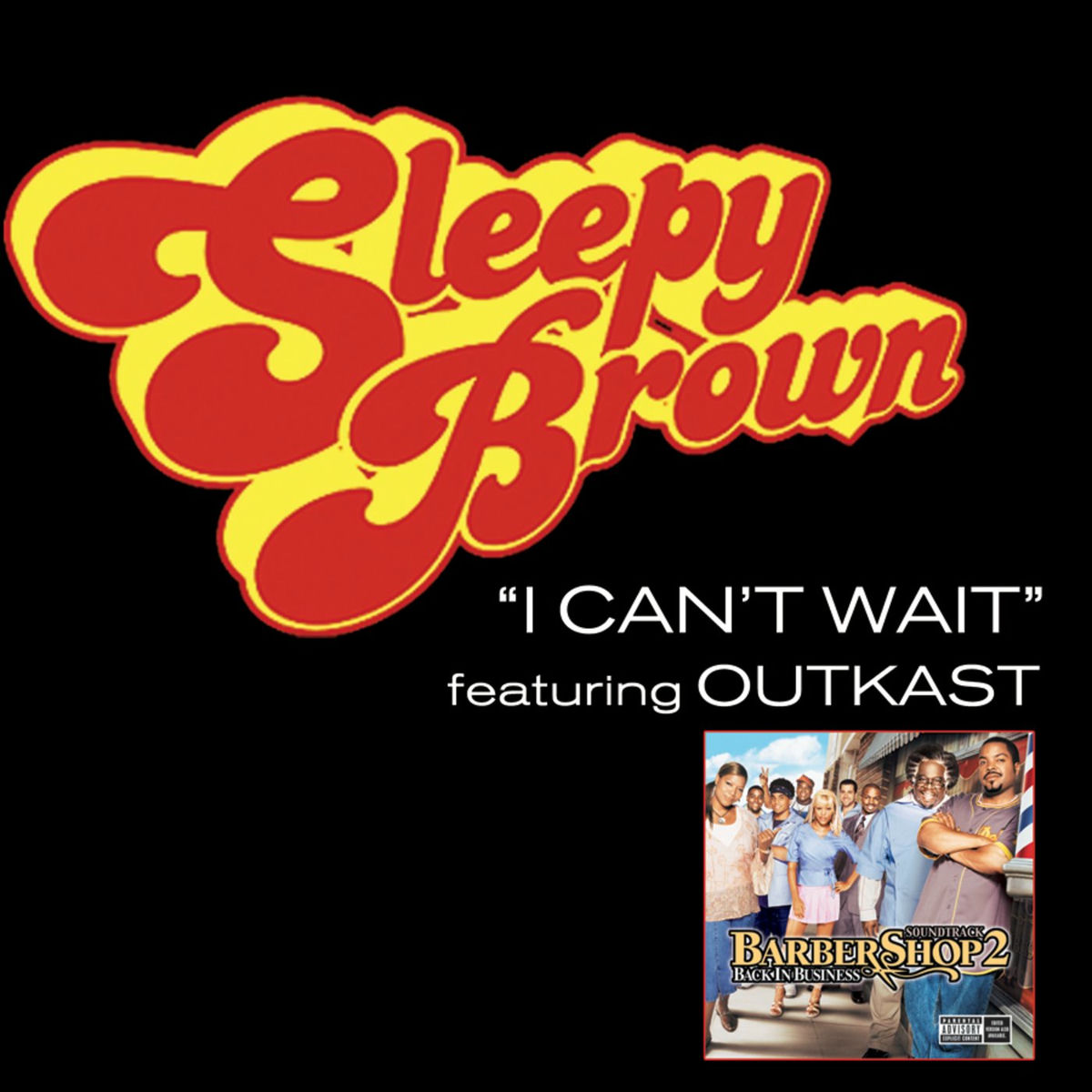 Album cover of I Can't Wait featuring Outkast