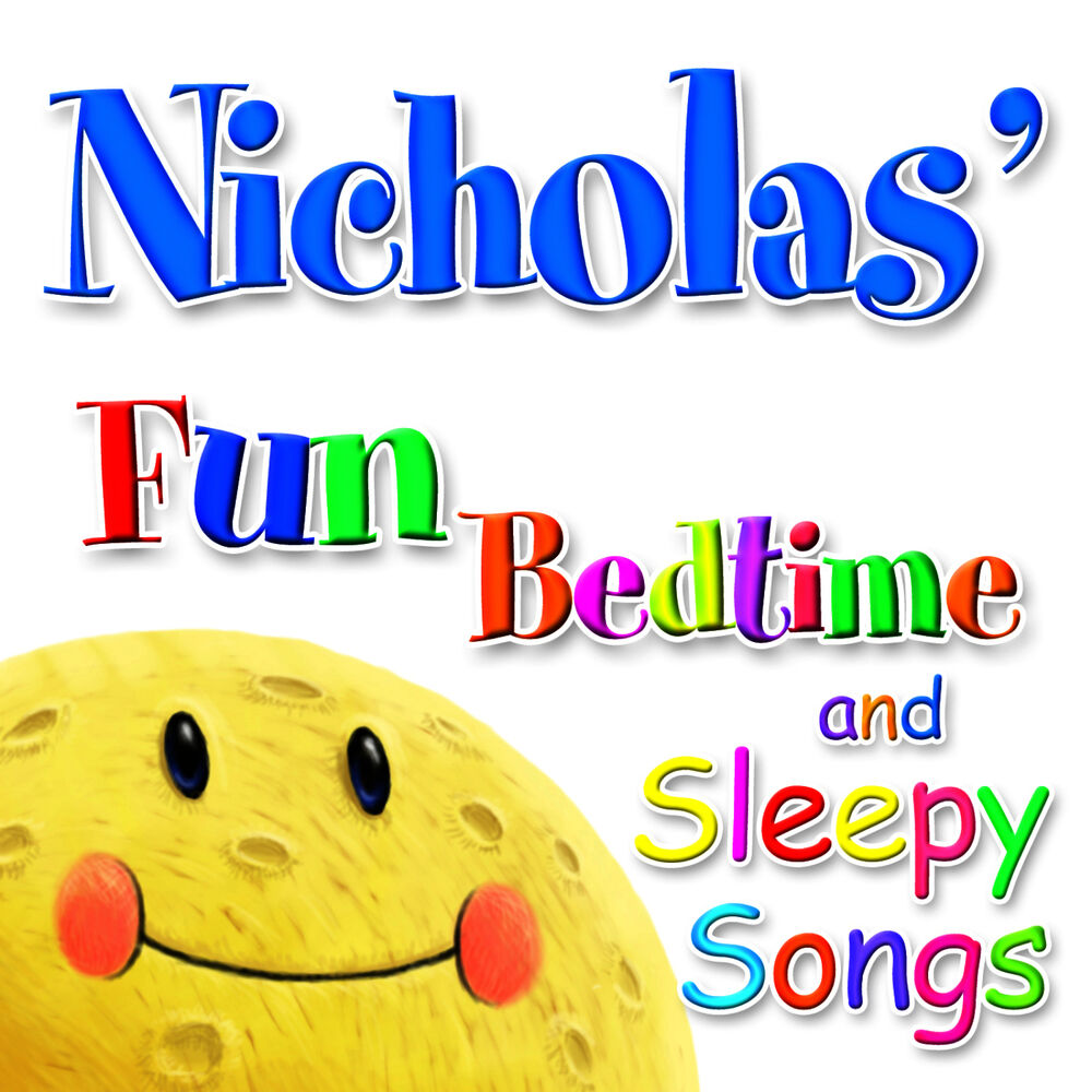 Picture of Fun Bedtime And Sleepy Songs For Nicholas