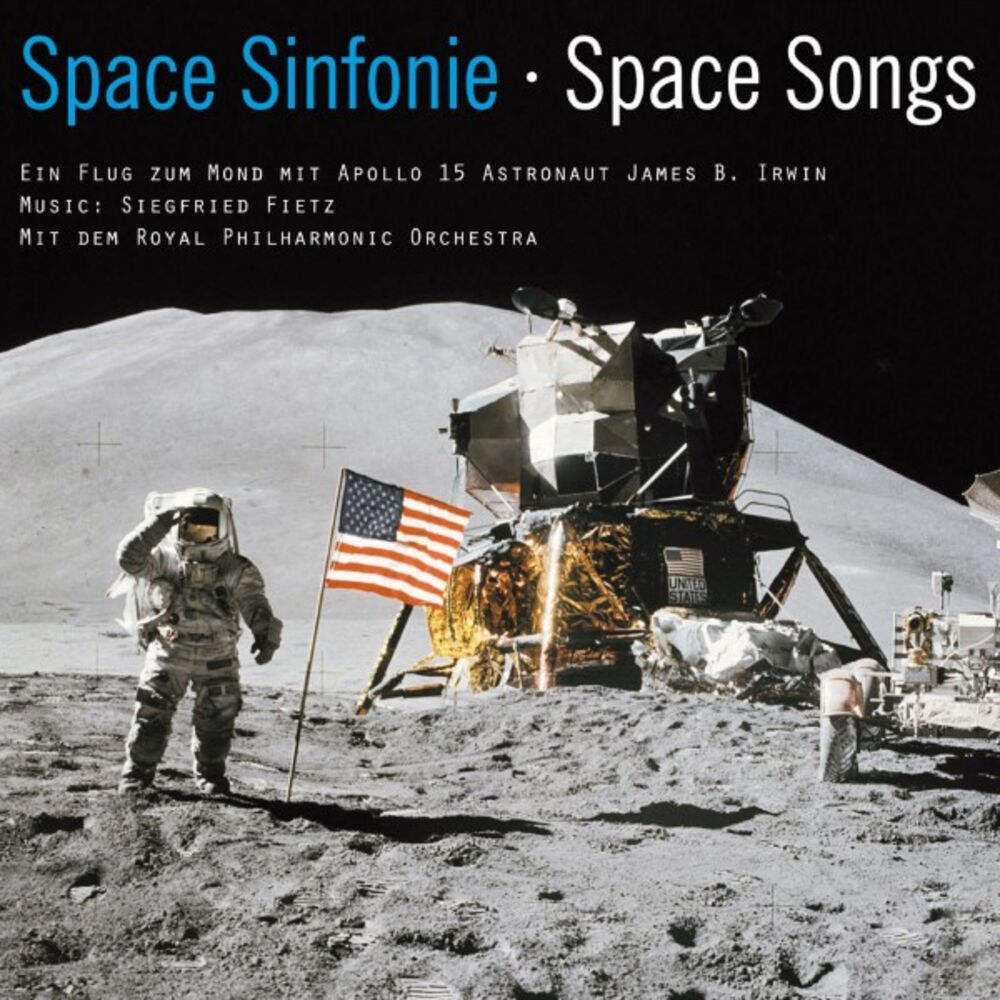 Picture of Space Sinfonie · Space Songs (Ein Flug zum Mond mit Apollo 15 Astronaut James B. Irwin)