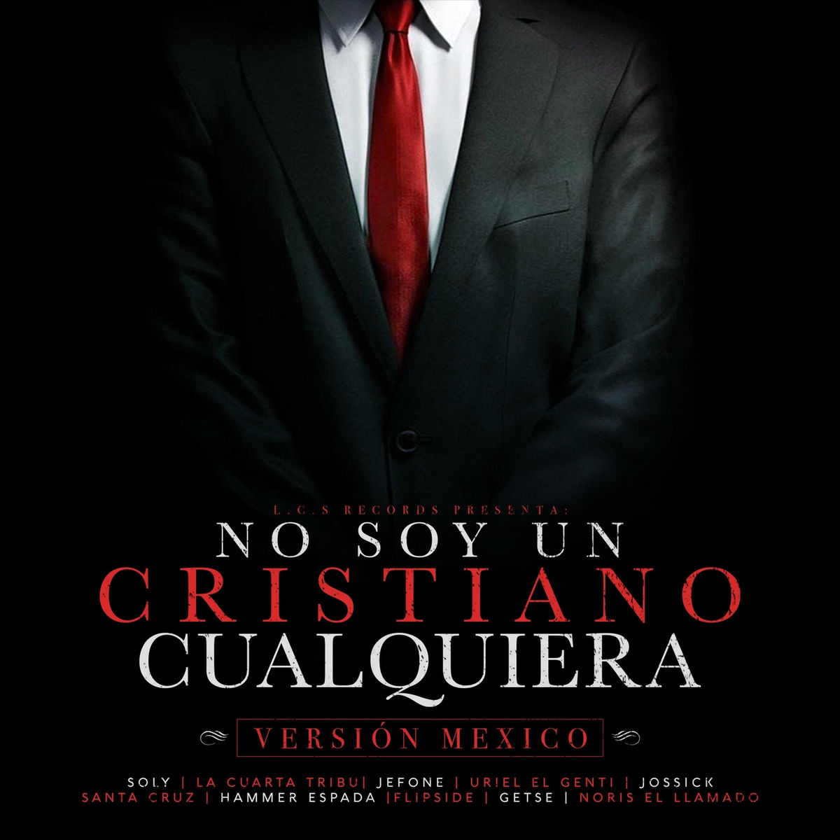 Album cover of No Soy Un Cristiano Cualquiera (Version Mexico)