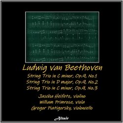 Cover of Beethoven: String Trio in G Major, Op.9, No.1- String Trio in D Major, Op.9, NO.2 - String Trio in C Minor, Op.9, NO.3 (Live)