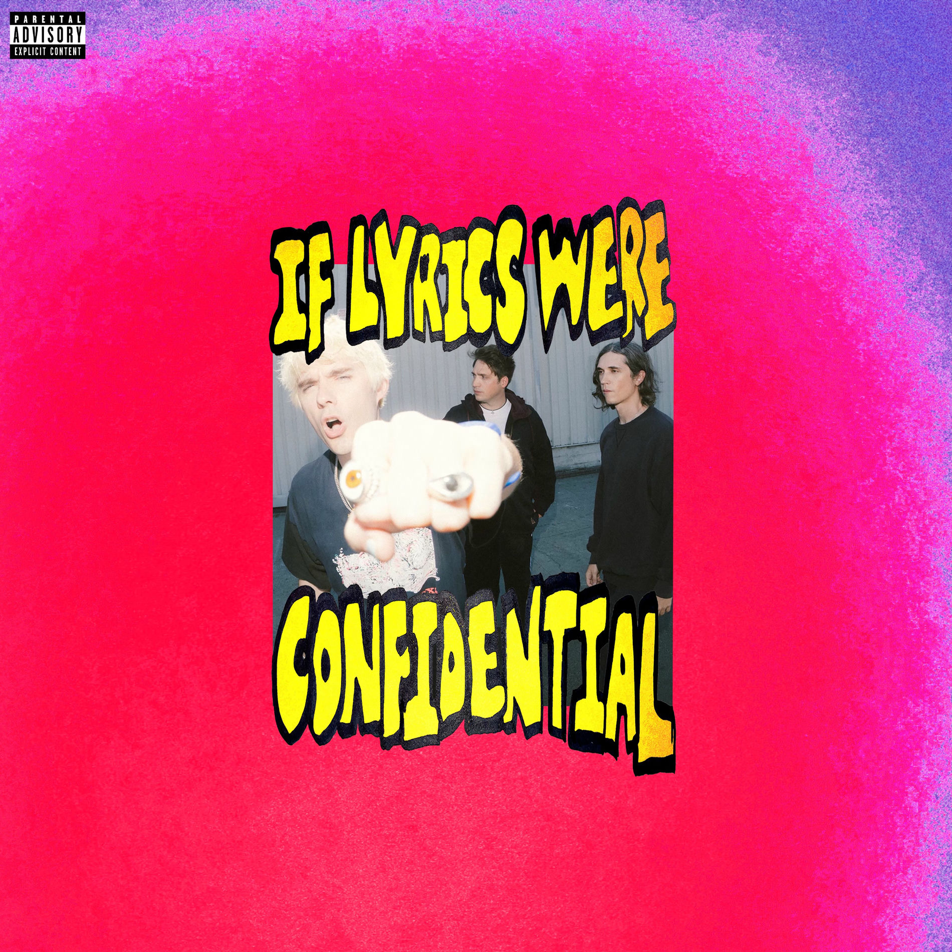 Album cover of IF LYRICS WERE CONFIDENTIAL