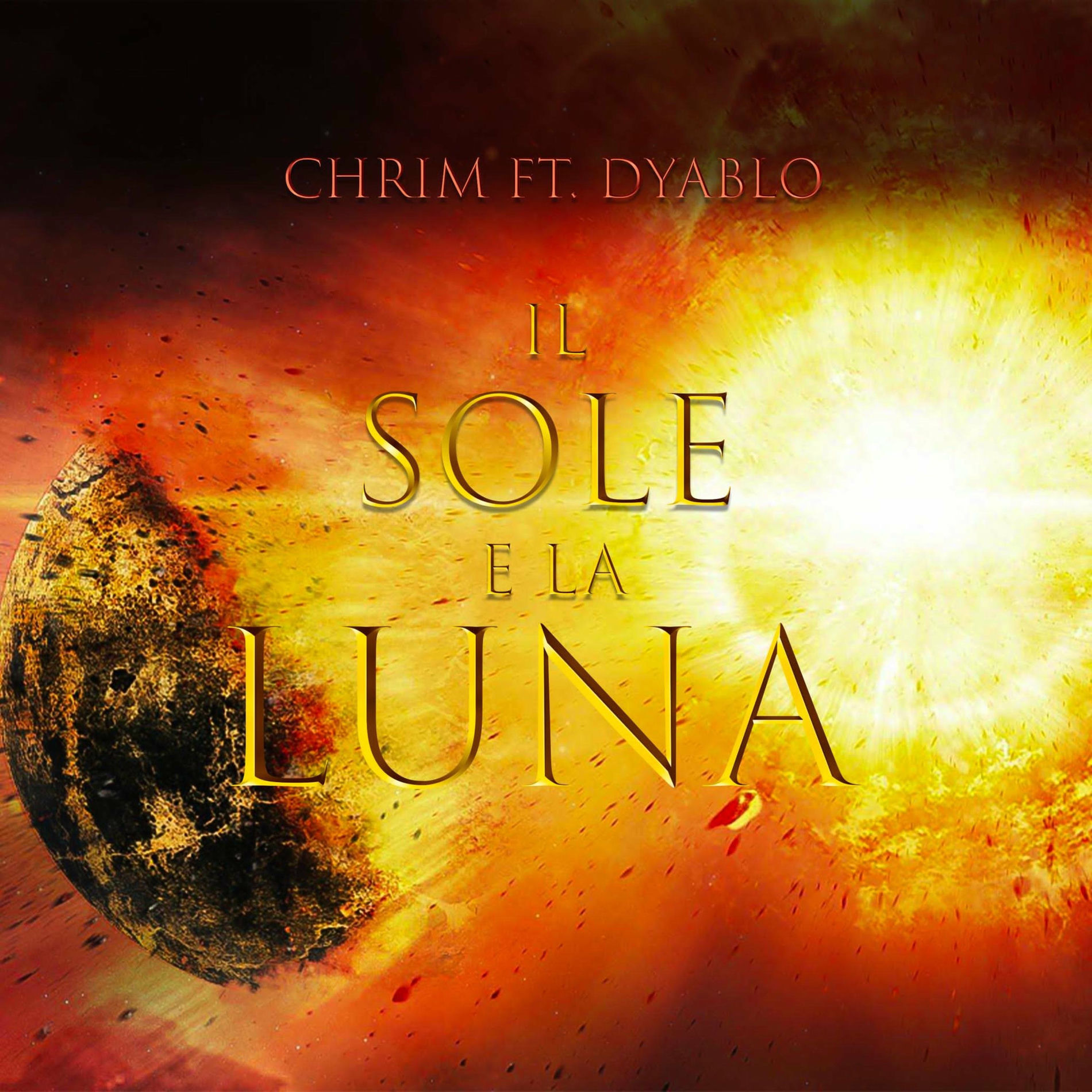 Album cover of Il sole e la luna (feat. Dyablo)
