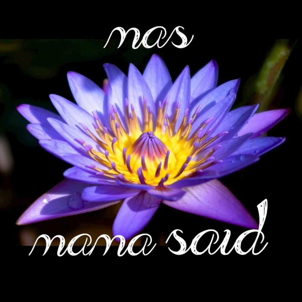 Picture of Mama Said