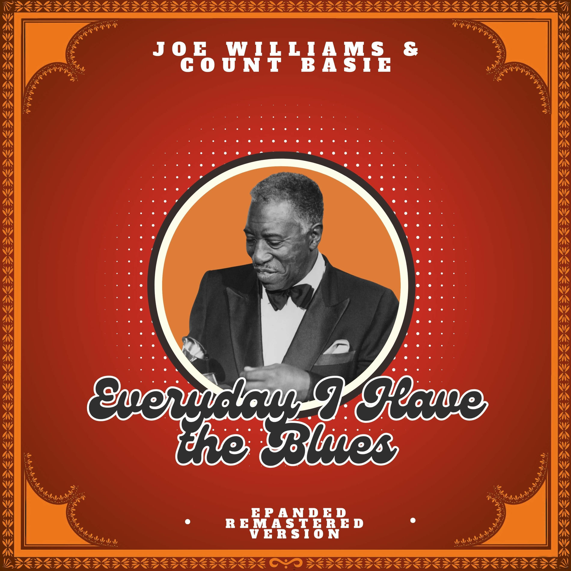 Album cover of Everyday I Have the Blues (Expanded,Remastered Version)
