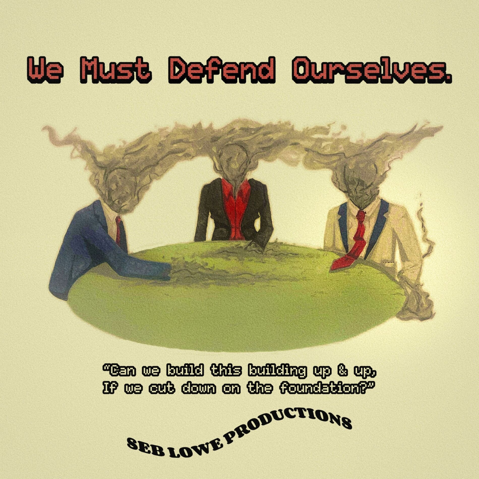 Album cover of We Must Defend Ourselves