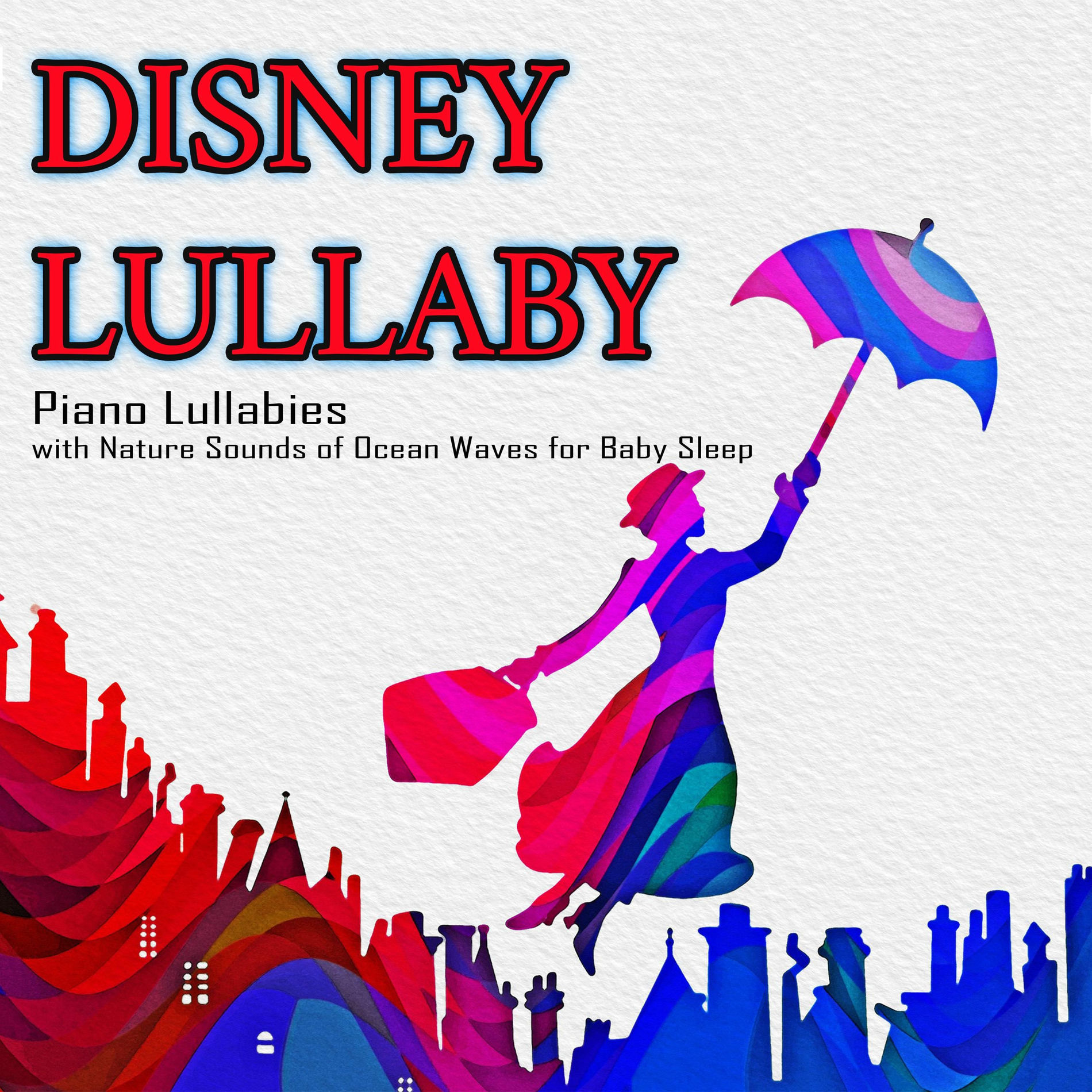 Album cover of Disney Lullaby: Piano Lullabies with Nature Sounds of Ocean Waves for Baby Sleep