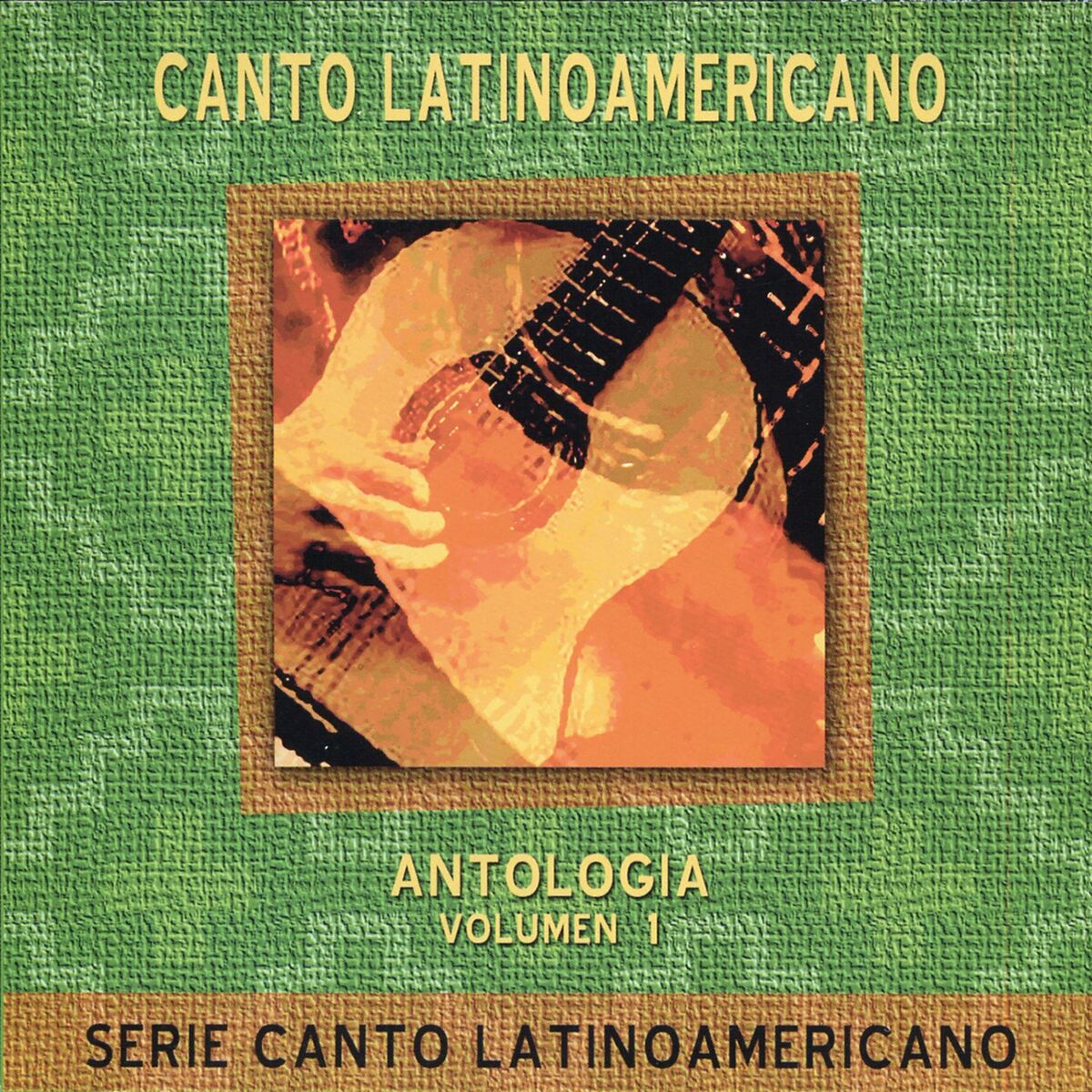 Album cover of Canto Latinoamericano Vol. 1