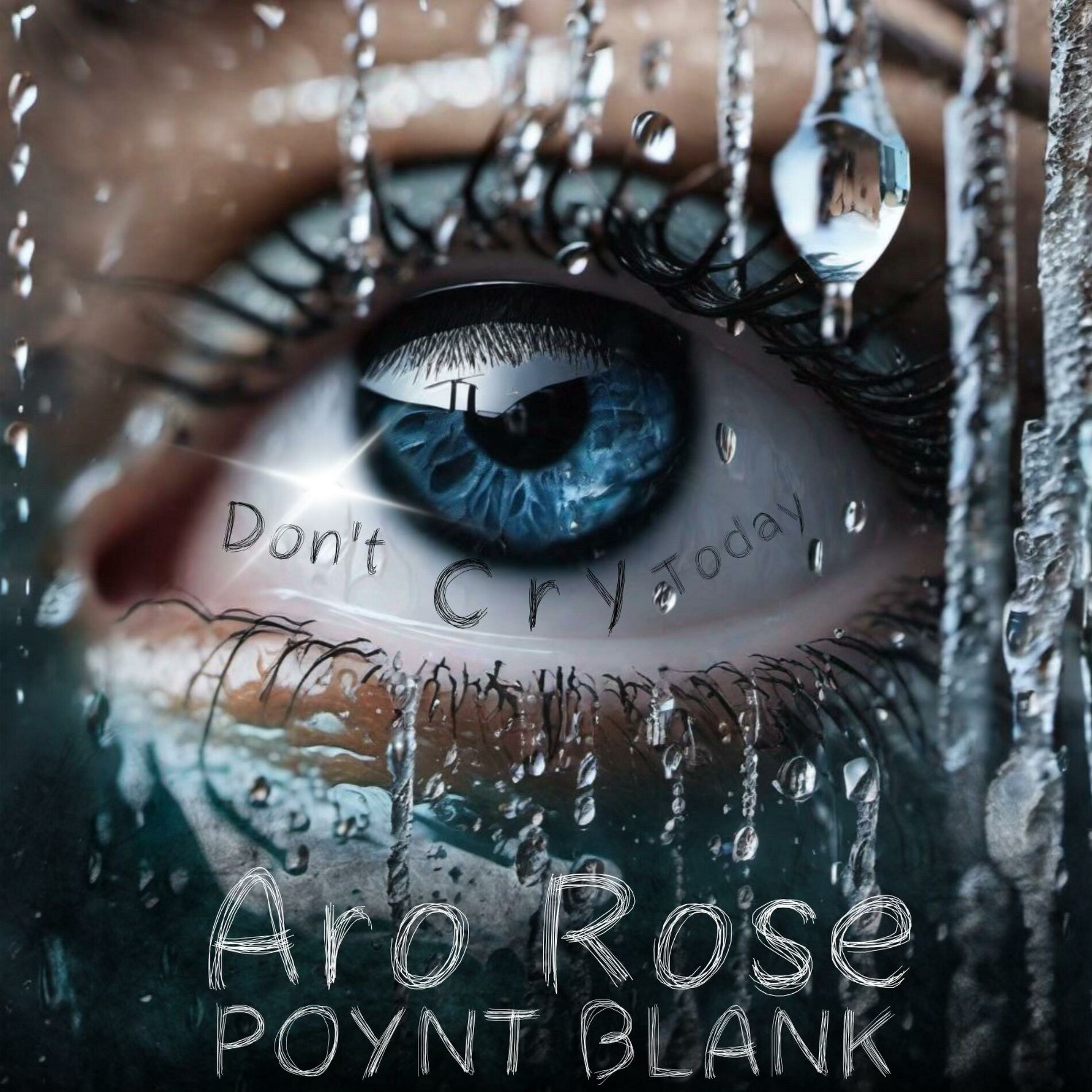 Album cover of Don't Cry Today (feat. Poynt Blank)