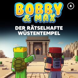Cover of Folge 8: Der rätselhafte Wüstentempel
