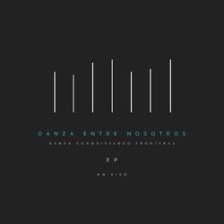 Cover of Danza Entre Nosotros (En Vivo)