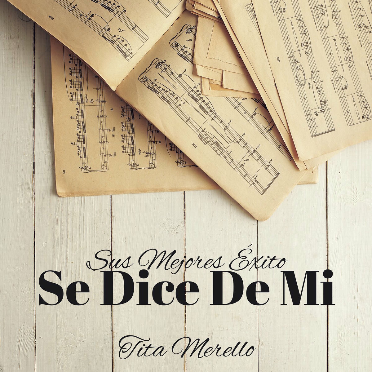 Album cover of Sus Mejores Éxitos - Se Dice De Mi