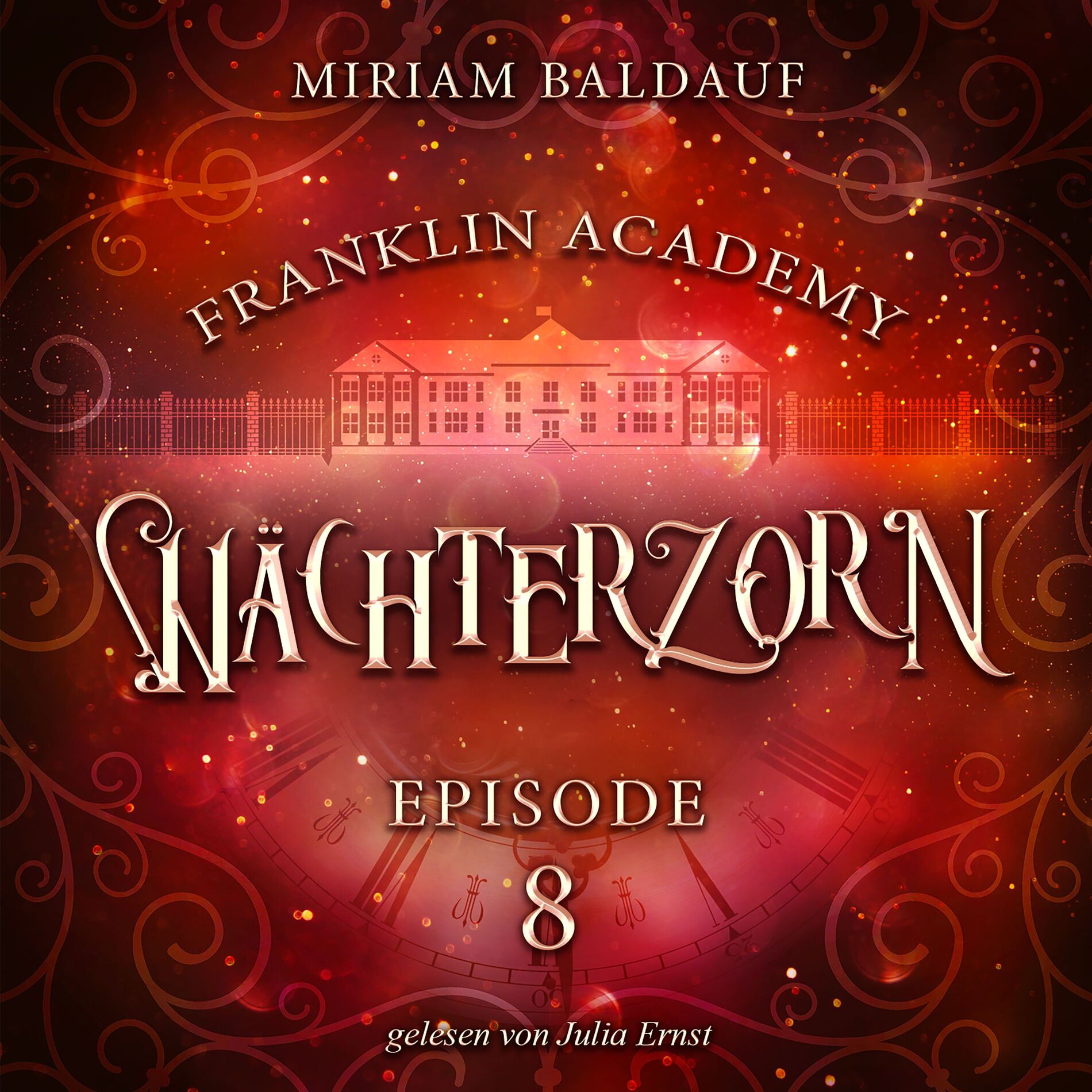 Album cover of Franklin Academy, Episode 8 - Wächterzorn