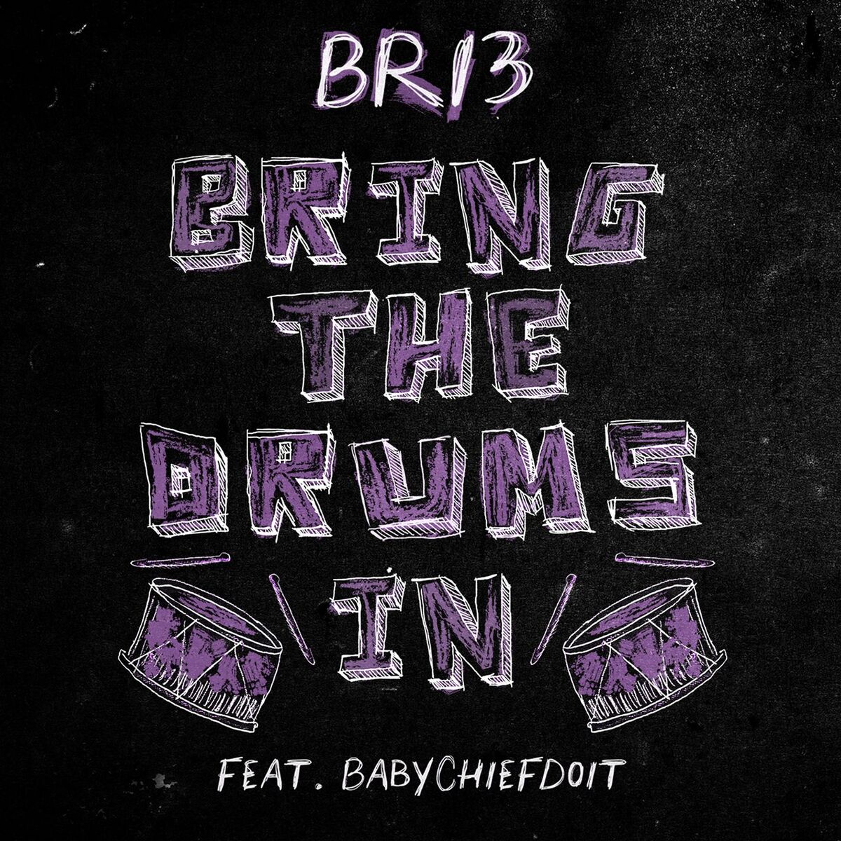 Album cover of Bring The Drums In (feat. BabyChiefDoit)