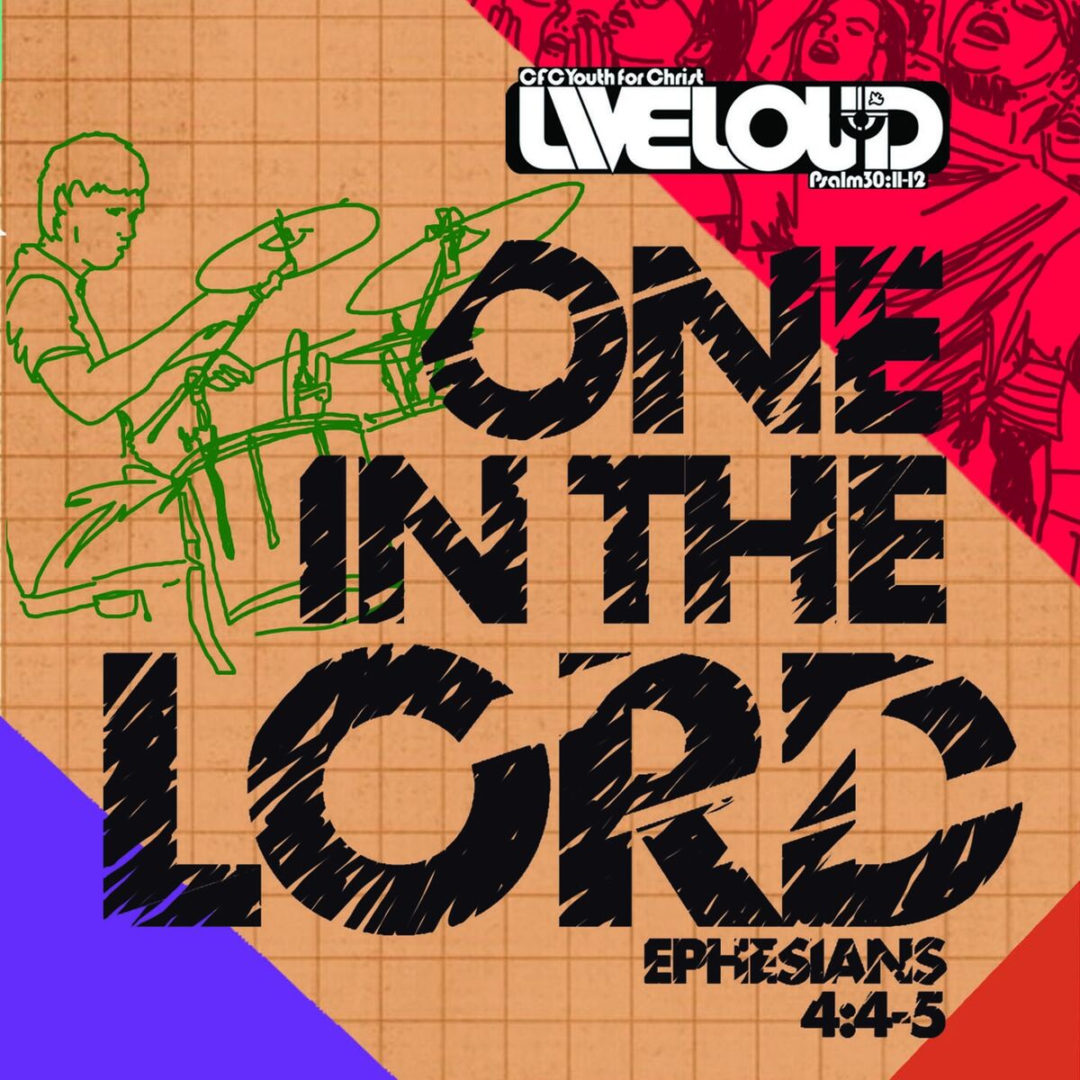 Album cover of Liveloud (Psalm 30: II-12): One in the Lord (Ephesians 4: 4-5)