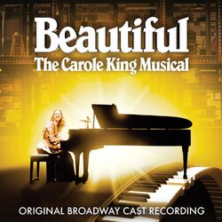 Cover of Beautiful: The Carole King Musical (Original Broadway Cast Recording)