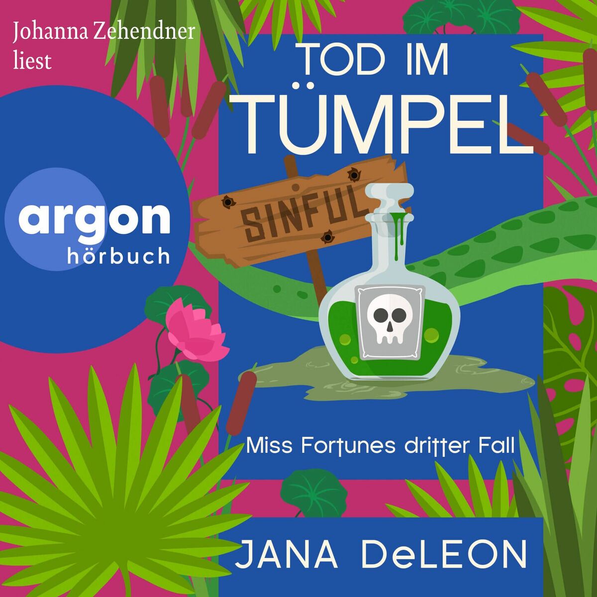 Album cover of Tod im Tümpel - Ein Miss-Fortune-Krimi, Band 3 (Ungekürzte Lesung)
