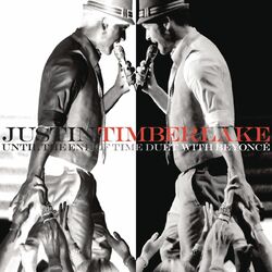 Cover of Until The End Of Time (with Beyoncé)