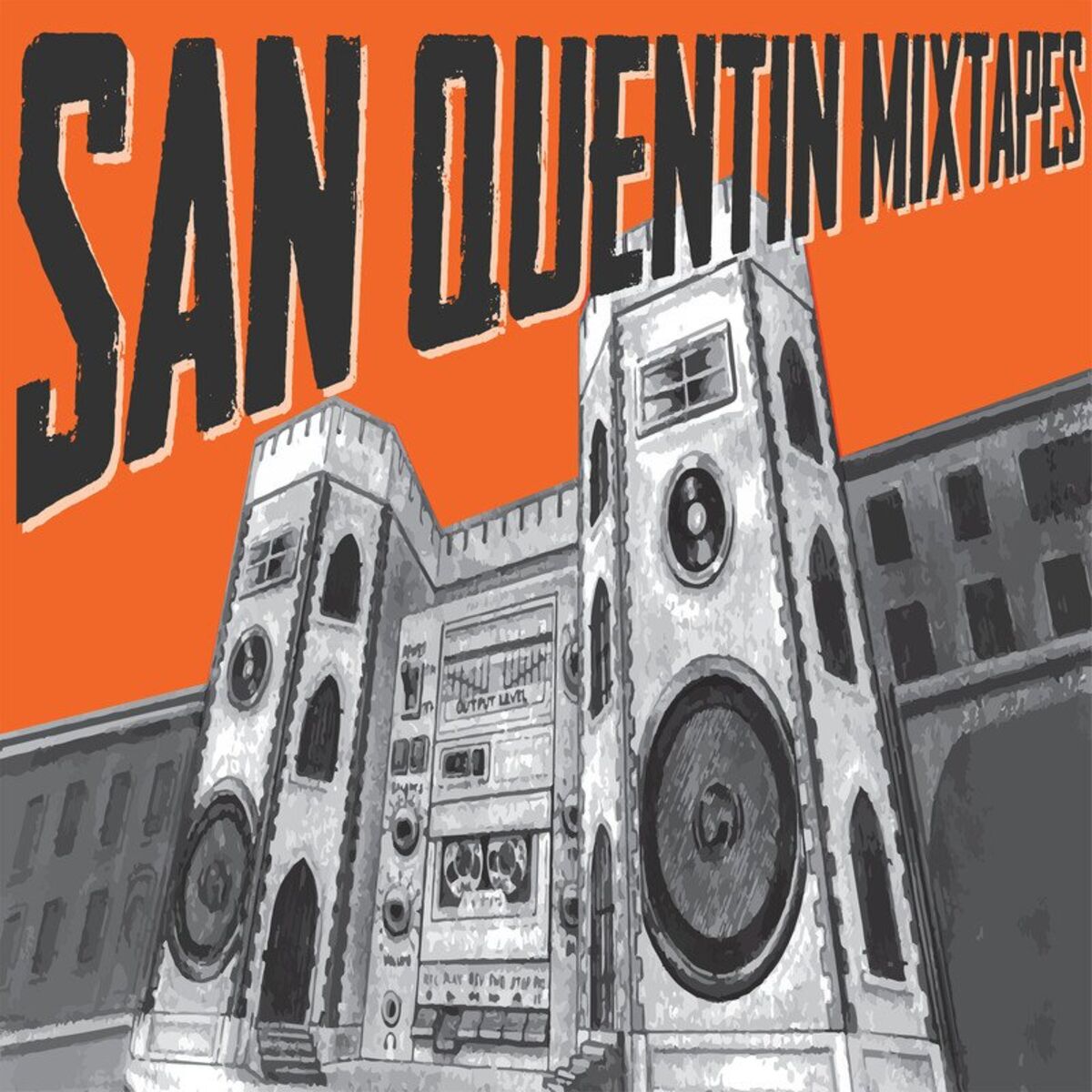 Album cover of San Quentin Mixtapes, Vol. 1