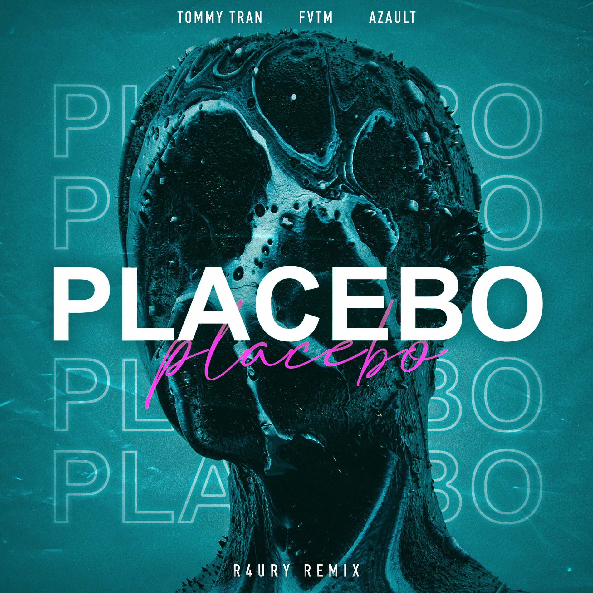 Album cover of Placebo (feat. Tommy Tran) [R4URY Remix]