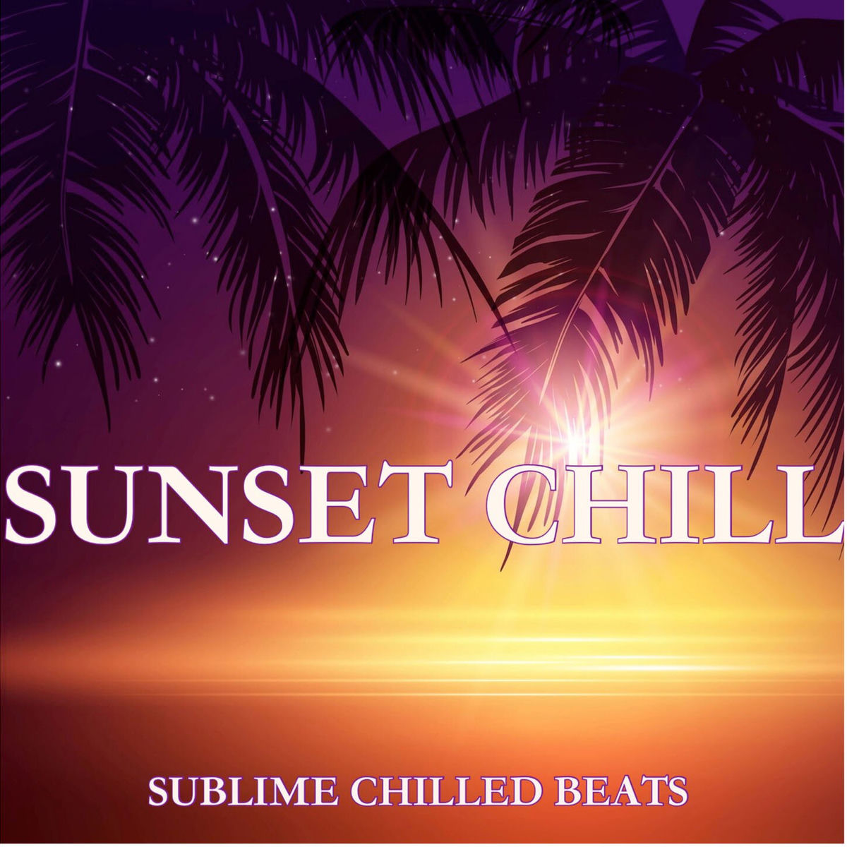 Album cover of Sunset Chill: Sublime Chilled Beats