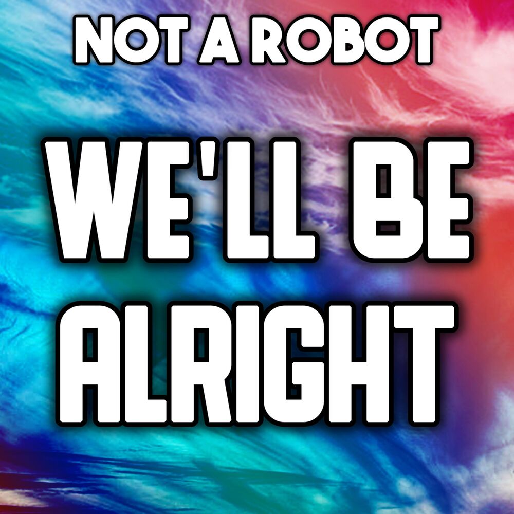 Picture of We'll Be Alright