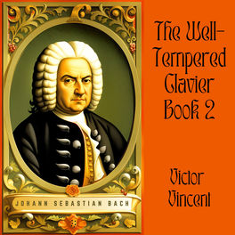 The Well-Tempered Clavier, Book 2 (Johann Sebastian Bach) (Harpsichord)