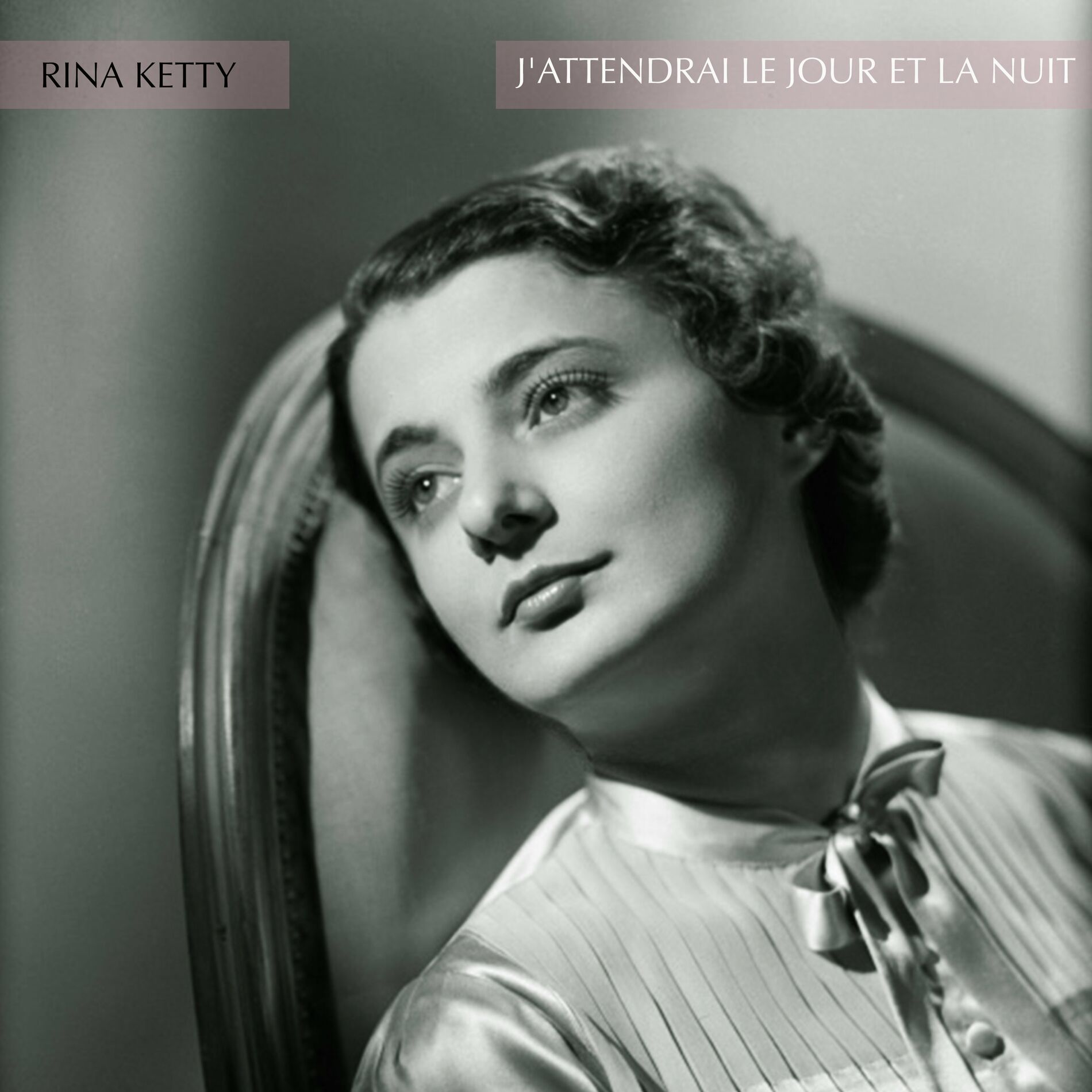 Album cover of J'attendrai le jour et la nuit - Des chansons de Rina Ketty