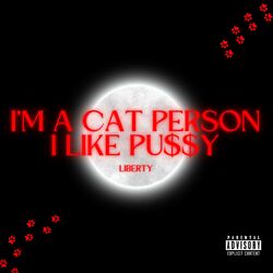 Cover of I'm a cat person, I like pu$$y